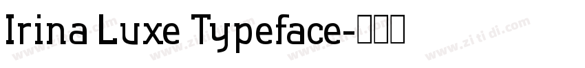 Irina Luxe Typeface字体转换